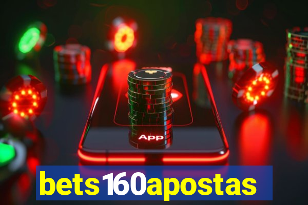 bets160apostas