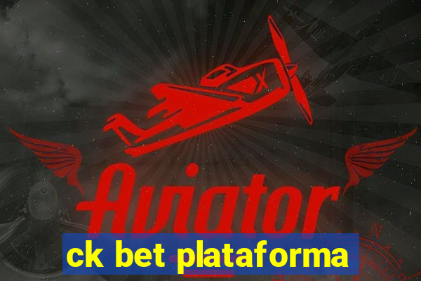 ck bet plataforma