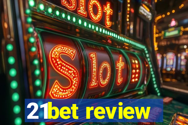 21bet review