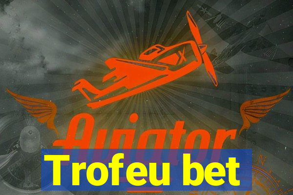 Trofeu bet