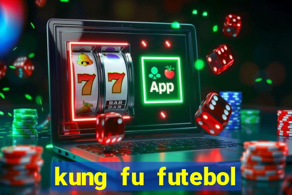 kung fu futebol clube dublado download utorrent