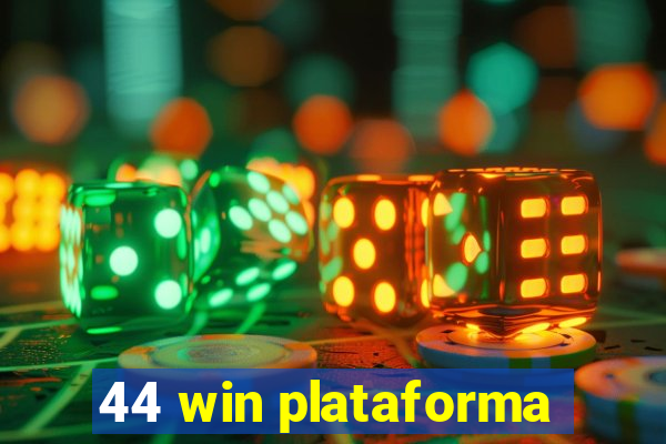 44 win plataforma