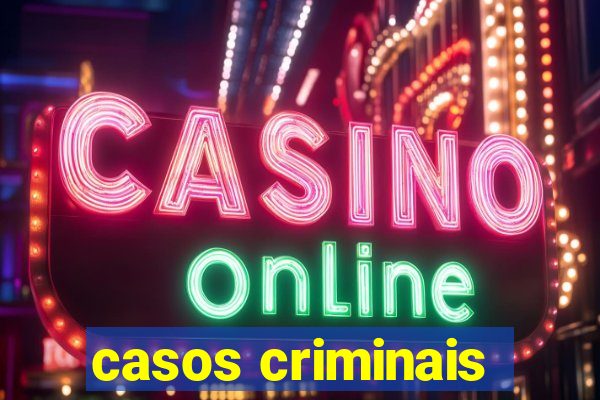 casos criminais