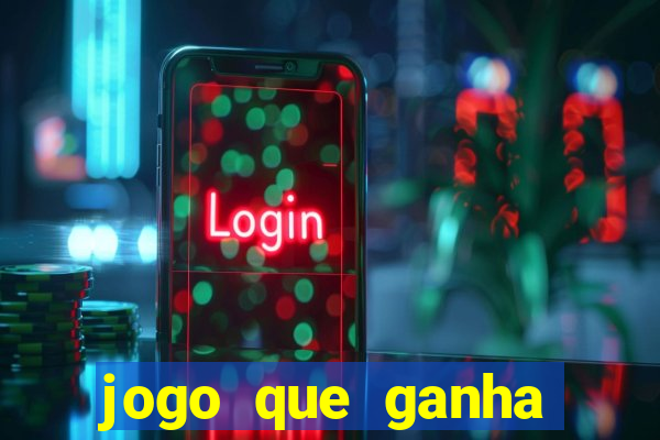 jogo que ganha dinheiro de verdade sem deposito