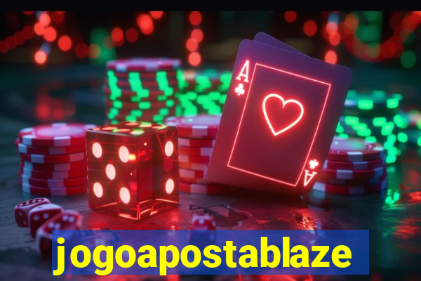 jogoapostablaze