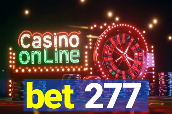 bet 277