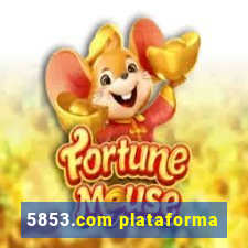 5853.com plataforma