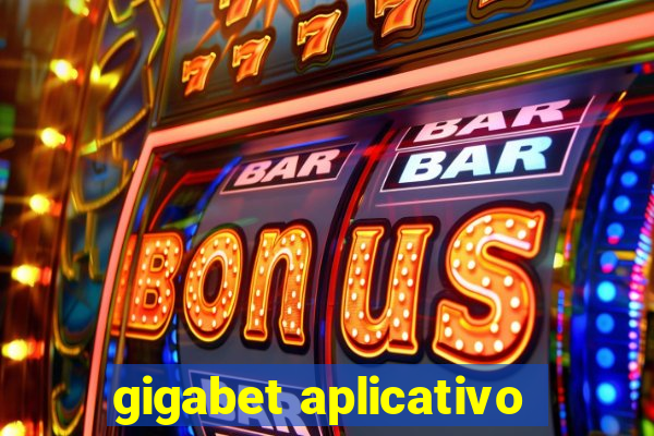 gigabet aplicativo