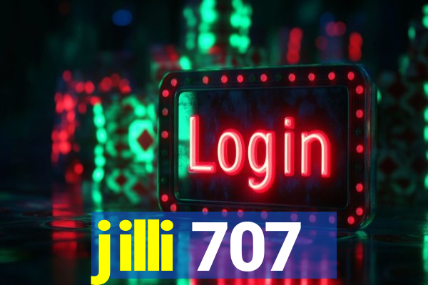 jilli 707