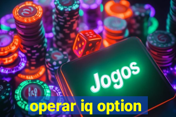 operar iq option