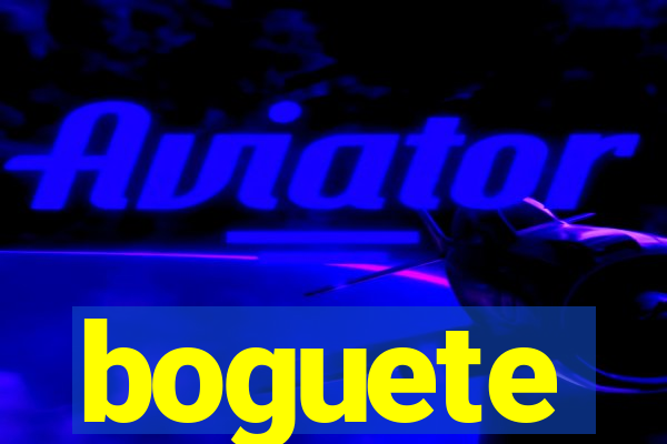 boguete