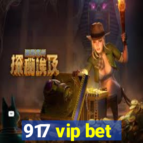 917 vip bet