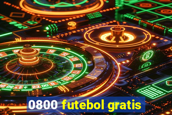 0800 futebol gratis