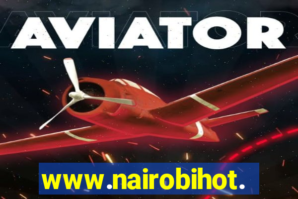 www.nairobihot.com