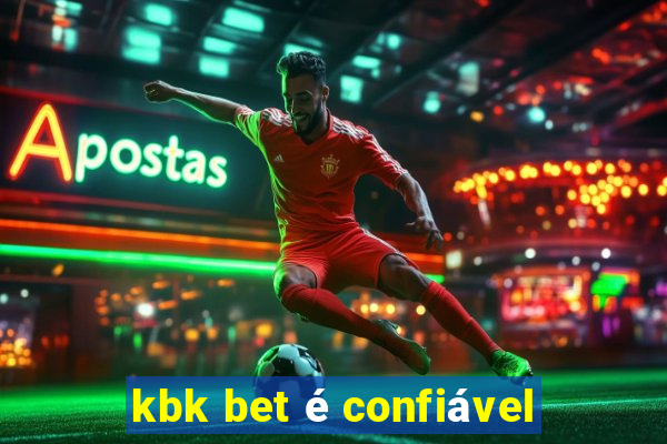 kbk bet é confiável