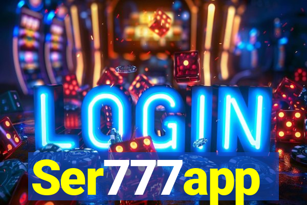 Ser777app