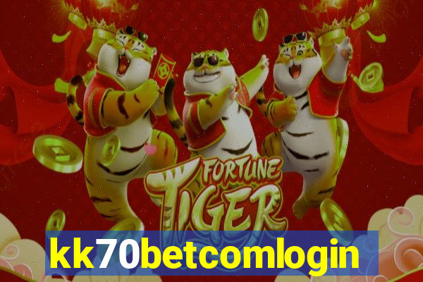 kk70betcomlogin