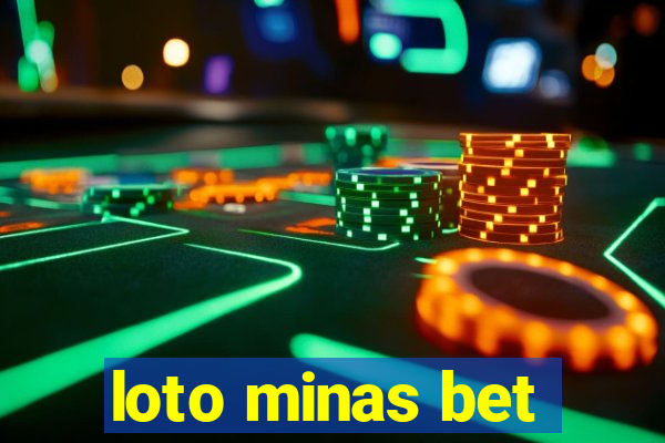 loto minas bet