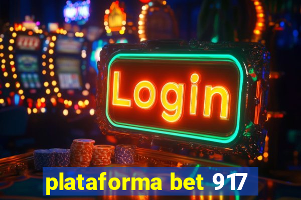 plataforma bet 917