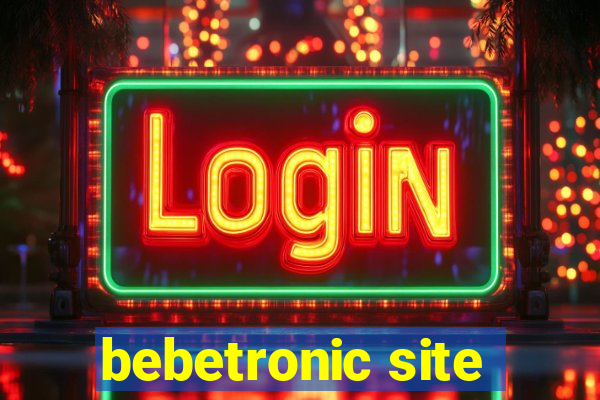 bebetronic site