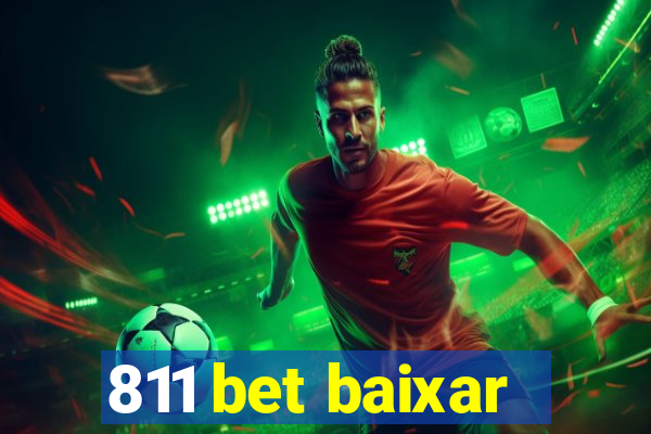 811 bet baixar