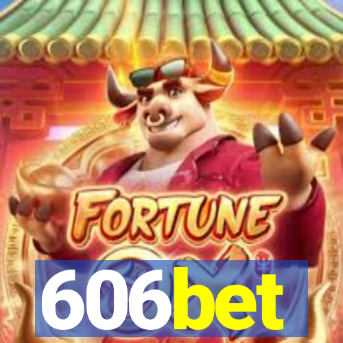 606bet