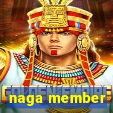 naga member