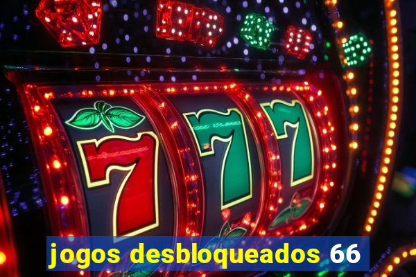 jogos desbloqueados 66