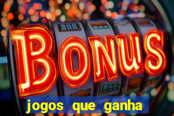 jogos que ganha dinheiro de verdade sem pagar nada