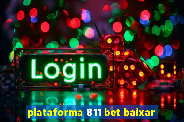 plataforma 811 bet baixar