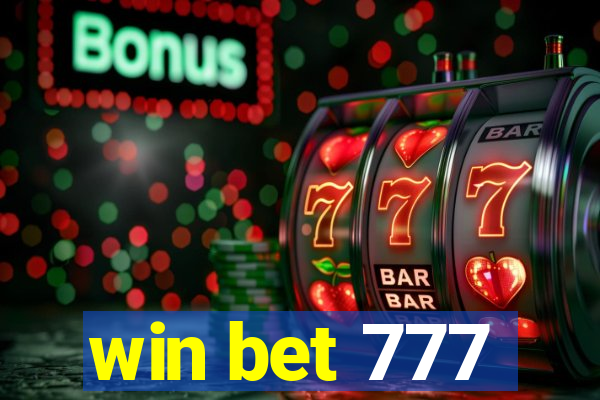 win bet 777