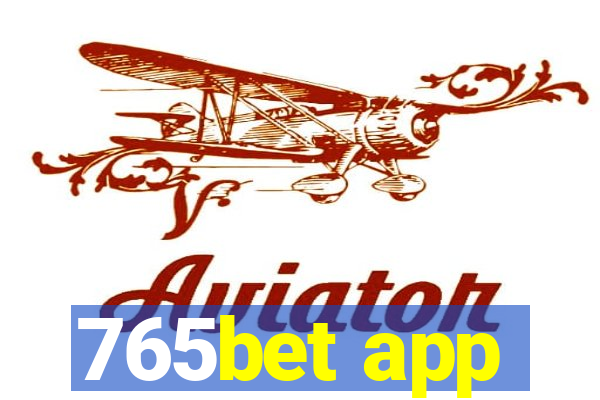 765bet app