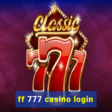 ff 777 casino login