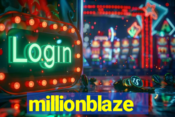 millionblaze