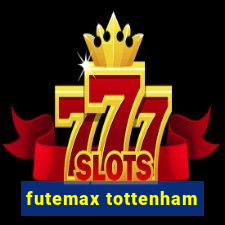 futemax tottenham