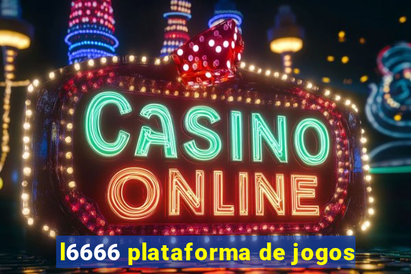 l6666 plataforma de jogos