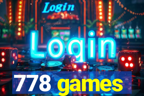 778 games