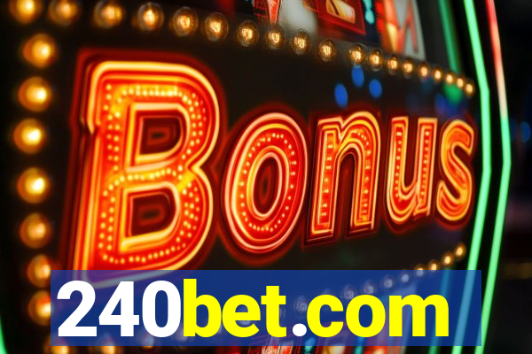 240bet.com