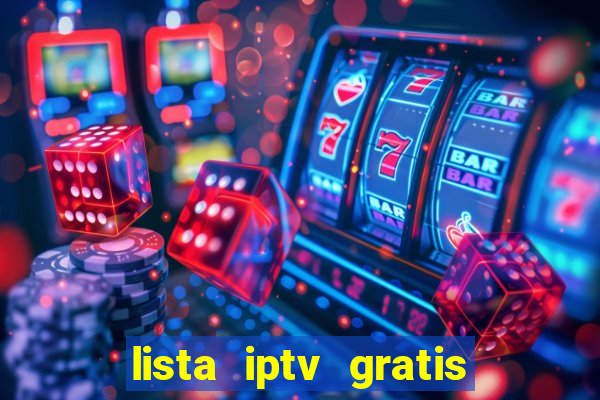 lista iptv gratis futebol ao vivo