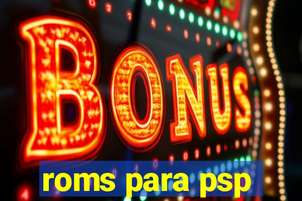 roms para psp