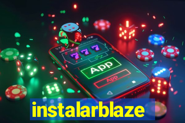 instalarblaze