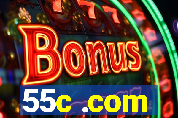 55c .com