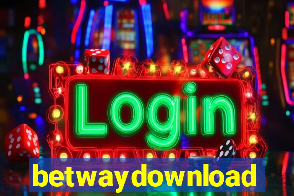 betwaydownload