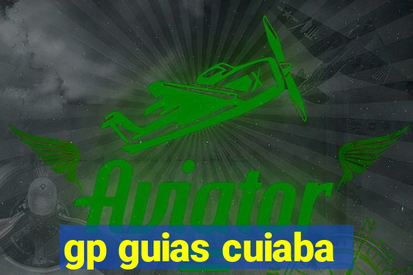 gp guias cuiaba