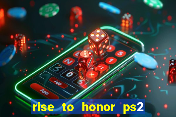 rise to honor ps2 iso pt br