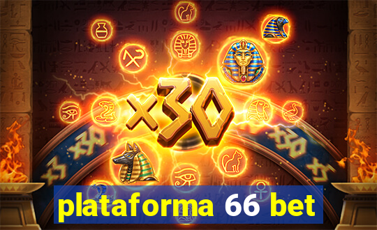 plataforma 66 bet