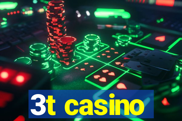 3t casino