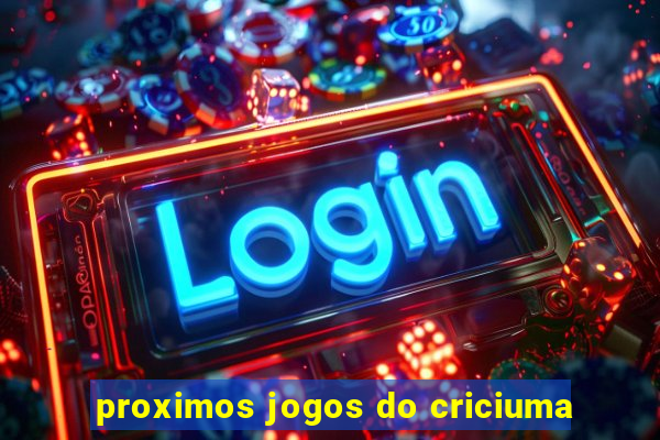 proximos jogos do criciuma