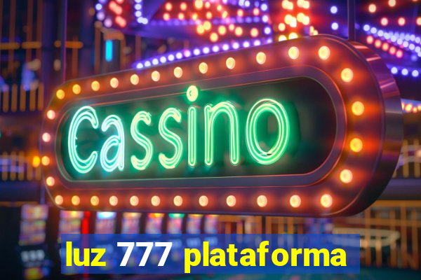 luz 777 plataforma