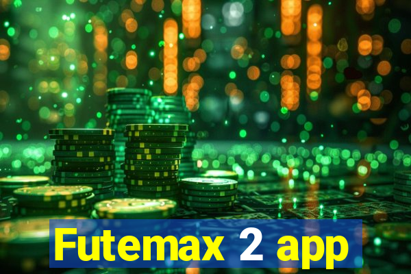 Futemax 2 app